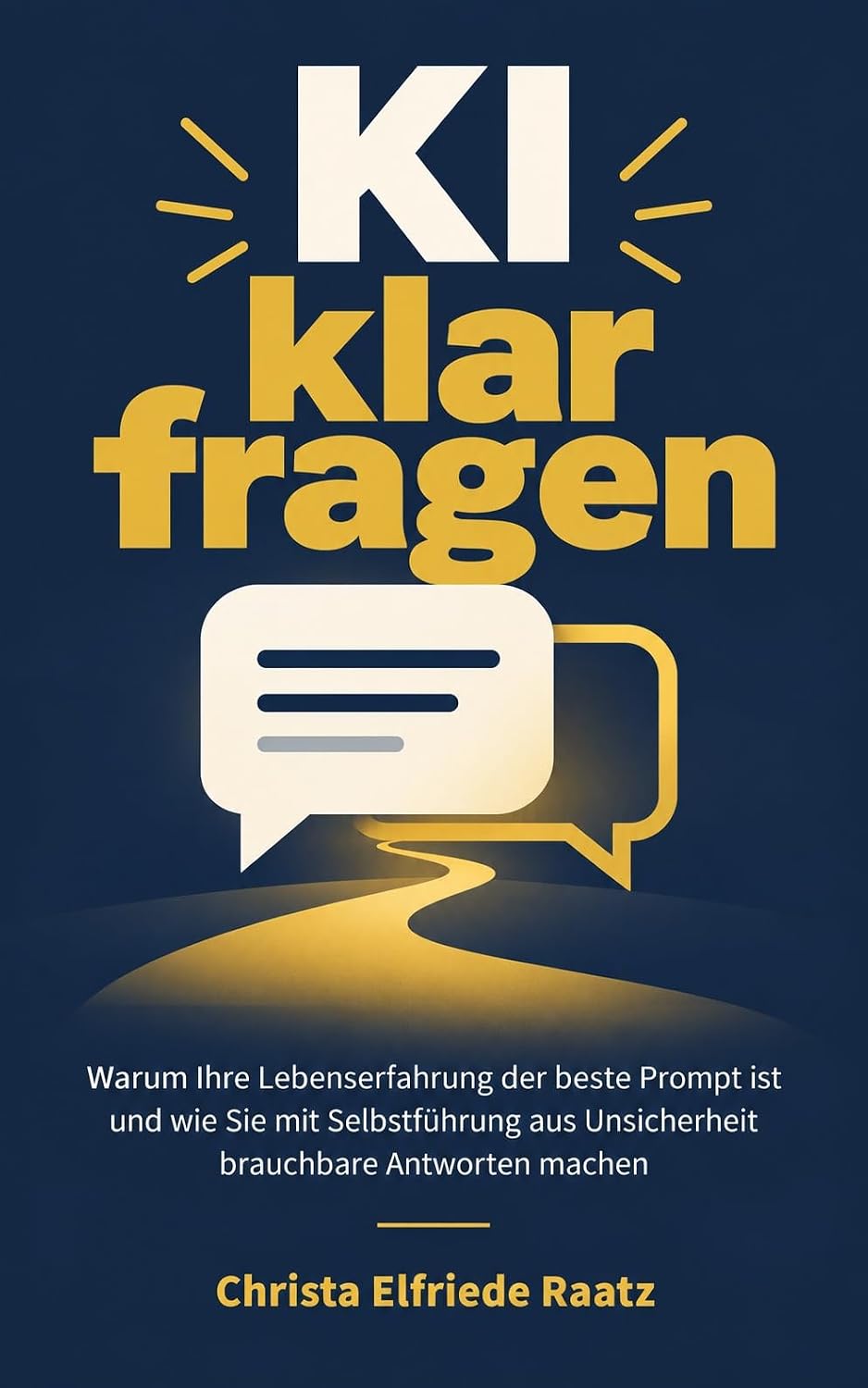 Buchcover: KI klar fragen von Christa Raatz
